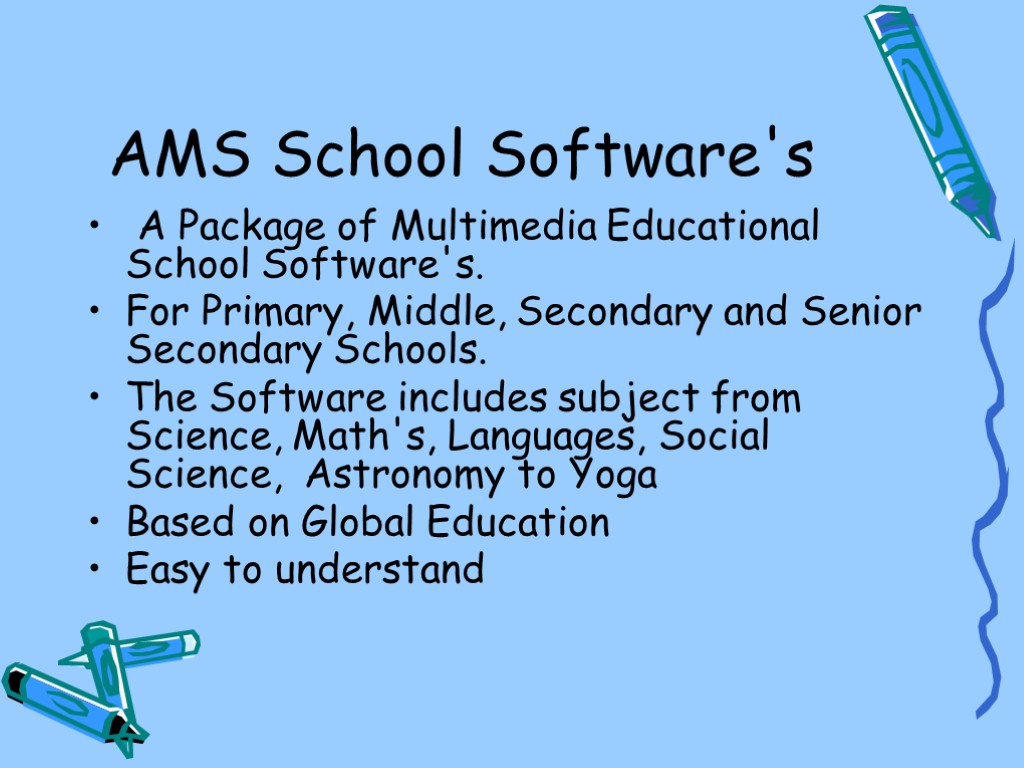 AMS School Software's A Package of Multimedia Educational School Software's. For Primary, Middle, Secondary